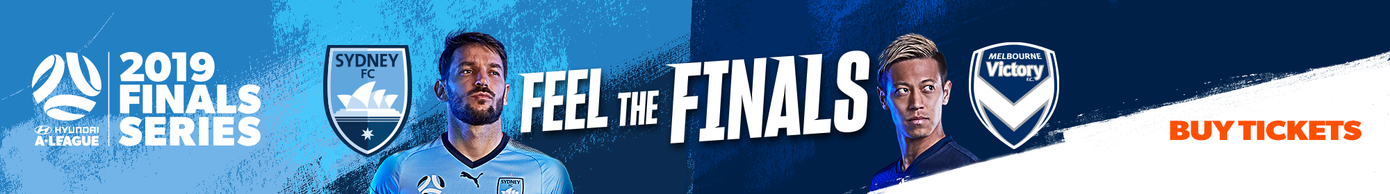 Feel The Finals - Sydney FC v Melbourne Victory Semi Final Thin Banner