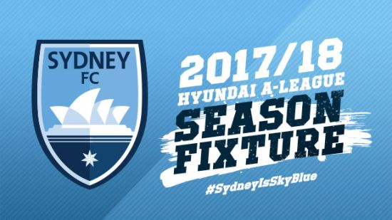 Sydney FC Hyundai A-League 2017/18 Fixtures Announced